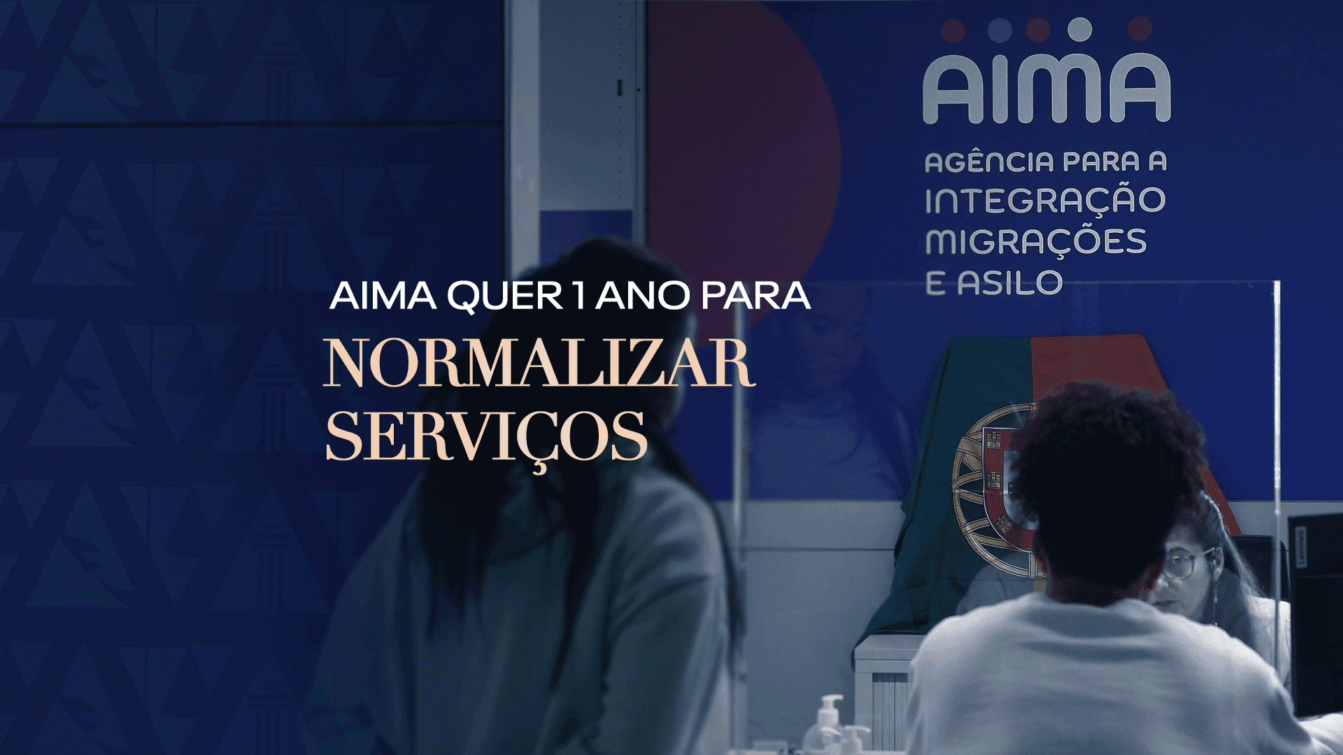 AIMA quer 1 ano para normalizar serviços ! Blog ABBSA