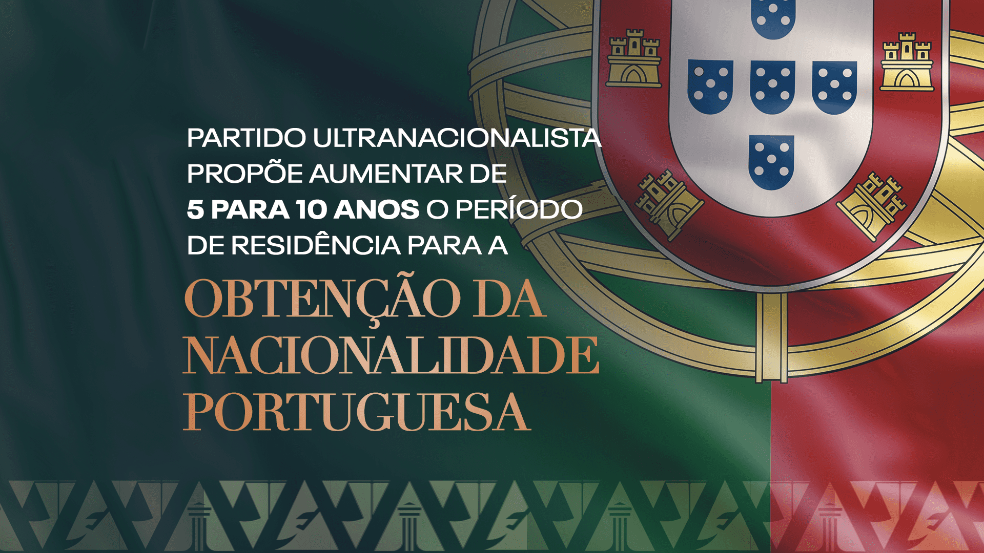 CHEGA propõe aumentar de 5 para 10 anos o período de residência para a obtenção da nacionalidade portuguesa ! Blog ABBSA