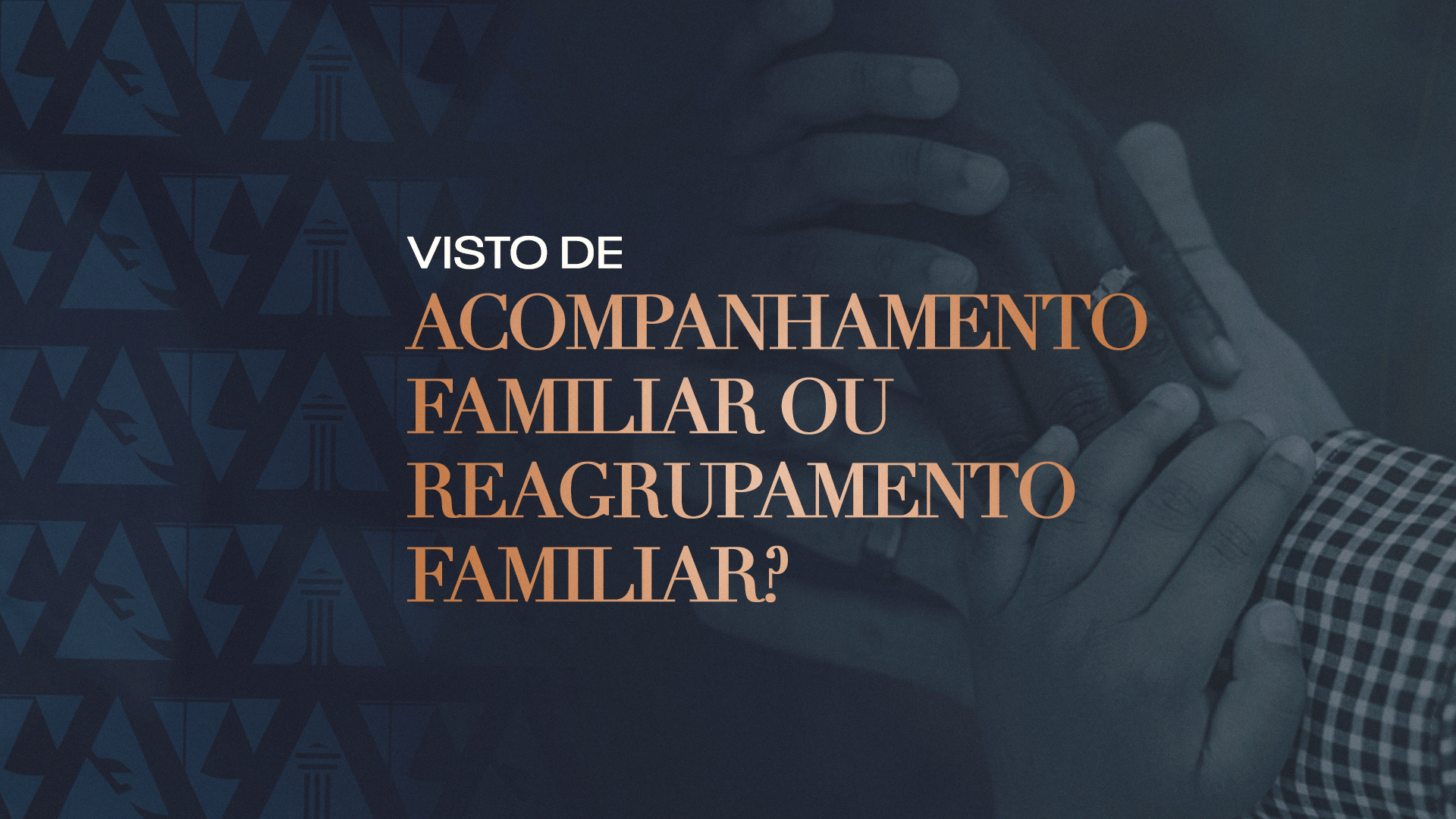 Diferenças Entre Visto de Acompanhamento Familiar e Pedido de Reagrupamento Familiar em Portugal ! Blog ABBSA